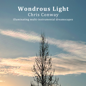 Chris Conway - Wondrous Light